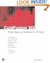 ColdFusion MX: From Static to Dynamic in 10 Steps