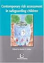 Contemporary risk assessment in safeguarding children