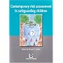 Contemporary risk assessment in safeguarding children