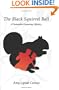 The Black Squirrel Ball: A Samantha Cummings Mystery