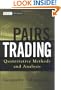Pairs Trading: Quantitative Methods and Analysis (Wiley Finance)