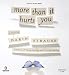 More Than It Hurts You (Audio CD)