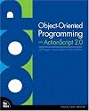Object-Oriented Programming with ActionScript 2.0 (VOICES)