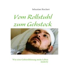 Vom Rollstuhl zum Gehstock (German Edition) (Paperback)