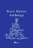 Archetyp - Ralf K�nig