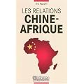 Les relations Chine-Afrique