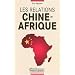 Les relations Chine-Afrique