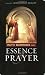 Essence of Prayer (Hiddenspring) at Amazon Books: 41k4CwAo3YL._SL75_