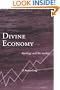 Divine Economy: Theology and the Market (Routledge Radical Orthodoxy)