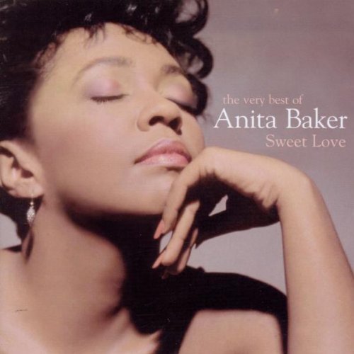 Anita Baker - Sweet Love - The Very Best Of Anita Baker - Zortam Music