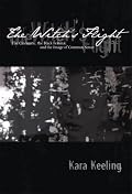 The Witchs Flight: The Cinematic, the Black Femme, and the Image of Common Sense (Perverse Modernities)