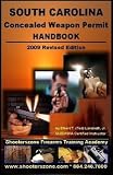 South Carolina Concealed Weapon Permit Handbook - 2009 Edition