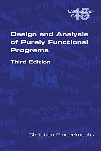 Design and Analysis of Purely Functional Programs
