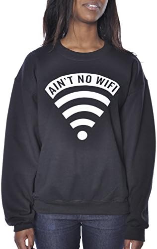 Womens Dimepiece Aint No Wifi Fleece Sweatshirt Black Medium