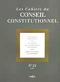 Revue Dalloz-Sirey  / Les Cahiers du Conseil constitutionnel, N° 21, 2006 :