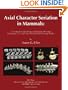 Axial Character Seriation in Mammals: An Historical and Morphological Exploration of the Origin, Development, Use, and Current Collapse of the Homology Paradigm