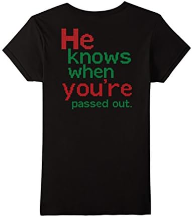 Funny Christmas Shirts, "He sees you when you're drinking" T - Female Medium - Black