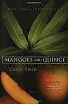 Mangoes and Quince: A Novel