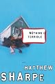 Nothing Is Terrible: A Novel