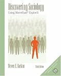 Discovering Sociology: Using MicroCase? ExplorIT (with MicroCase: Statistical Analysis for the Social Sciences Passcard)