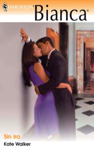 Sin ira (Bianca) (Spanish Edition)