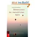 Dimensionen der menschlichen Seele: Transpersonale Psychologie und holotropes Atmen