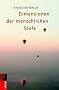 Dimensionen der menschlichen Seele: Transpersonale Psychologie und holotropes Atmen