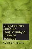 Une premi�re ann� de Langue Kabyle, Dialecte Zouaoua