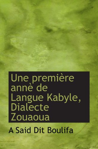 Une premi�re ann� de Langue Kabyle, Dialecte Zouaoua