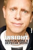 Insight - Martin Gore und Depeche Mode: Ein Portr�t - Andr� Bo�e