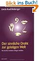 Der sinnliche Draht zur geistigen Welt. Wie Sie Ihre medialen Anlagen entfalten