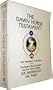 The Dawn Horse Testament: The Testament of Secrets of the Divine World-Teacher and True Heart-Master,Da Avabhasa (The Bright/ New Standard)