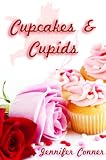 Cupcakes and Cupids (Valentine Love Stories)