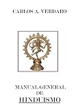 Manual General de Hinduismo (Pensamiento y Espiritualidad de la India) (Spanish Edition)