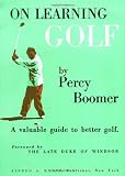 On Learning Golf: A Valuable Guide to Better Golf