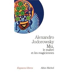 Mu : Le ma�tre et les magiciennes