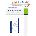 VHDL-Synthese: Entwurf digitaler Schaltungen und Systeme