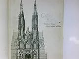 Gothic revival in Europe and Britain : sources, influences and ideas