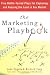 The Marketing Playbook: Five Battle-Tested Plays for Capturing and Keeping the Lead in Any Market