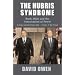 The Hubris Syndrome: Bush, Blair and the Intoxication of Power