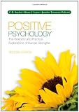Positive Psychology: The Scientific and Practical Explorations of Human Strengths