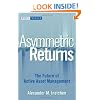 Asymmetric Returns: The Future of Active Asset Management (Wiley Finance)