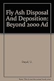 Fly ash disposal and deposition : beyond 2000 AD