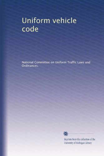 Uniform vehicle code (Volume 4)