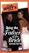 The Pocket Idiot's Guide to Being the Father of the Bride, 2nd Edition