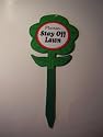 Stay Off Lawn Yard Sign