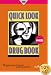 Quick Look Drug Book 2008