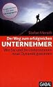 Der Weg zum erfolgreichen Unternehmer. Wie Sie und Ihr Unternehmen neue Dynamik gewinnen