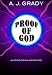 Proof of God: The Metaphysical Detective (A Novel)