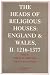 The Heads of Religious Houses: England and Wales, Vol. 2: 1216-1377